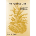 The Perfect Gift: The Philanthropic Imagination in Poetry and Prose - Paperback