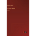 El Doctor Centeno: Tomo II - Hardcover