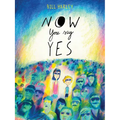Now You Say Yes - Paperback