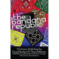 The Bandana Republic: A Literary Anthology by Gang Members and Their Affiliates - Paperback