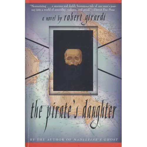 The Pirate's Daughter: A Novel of Adventure - Paperback