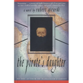 The Pirate's Daughter: A Novel of Adventure - Paperback