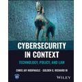 Cybersecurity in Context: Technology, Policy, and Law - Hardcover