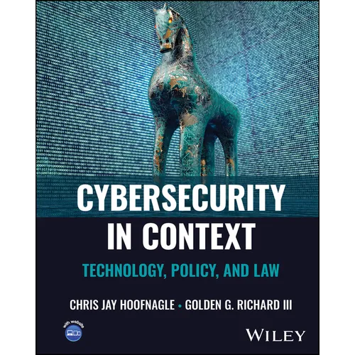 Cybersecurity in Context: Technology, Policy, and Law - Hardcover