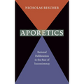 Aporetics: Rational Deliberation in the Face of Inconsistency - Paperback