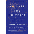 You Are the Universe: Discovering Your Cosmic Self and Why It Matters - Paperback