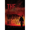 The World We Live In - Paperback