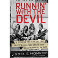Runnin' with the Devil: A Backstage Pass to the Wild Times, Loud Rock, and the Down and Dirty Truth Behind the Making of Van Halen - Paperback