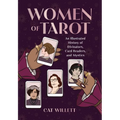 Women of Tarot: An Illustrated History of Divinators, Card Readers, and Mystics - Hardcover