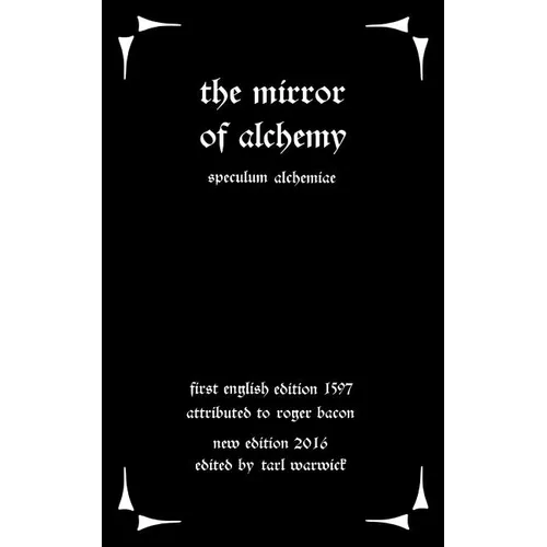 The Mirror of Alchemy: Speculum Alchimae - Paperback