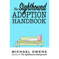 The Sighthound Adoption Handbook - Paperback