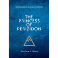 The Princess of Perizidon - Hardcover
