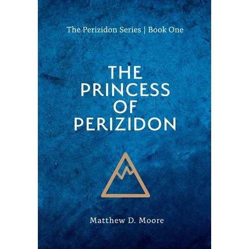 The Princess of Perizidon - Hardcover