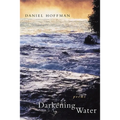 Darkening Water: Poems - Paperback