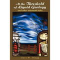 At the Threshold of Liquid Geology: And Other Automatic Tales - Paperback
