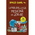 La Maravillosa Medicina de Jorge / George's Marvelous Medicine - Paperback