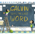 Calvin Gets the Last Word - Hardcover