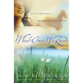What Once We Loved - Paperback