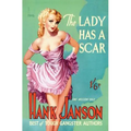 The Lady Has a Scar - Paperback