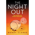The Night Out: A nail-biting and completely unputdownable psychological thriller - Paperback