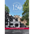 Forever Rose: 150 Years of STEM Education - Paperback