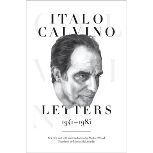 Italo Calvino: Letters, 1941-1985 - Updated Edition - Paperback