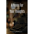 A Penny For Your Thoughts - Paperback