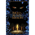 Inked in Blood and Memory - Paperback