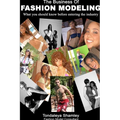 The Business of Fashion Modeling - Paperback