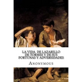 La vida de Lazarillo de Tormes y de sus fortunas y adversidades - Paperback