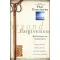 Beyond Forgiveness - Paperback