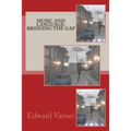 Music and Language: Bridging the Gap - Paperback