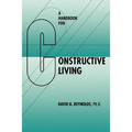 A Handbook for Constructive Living - Paperback