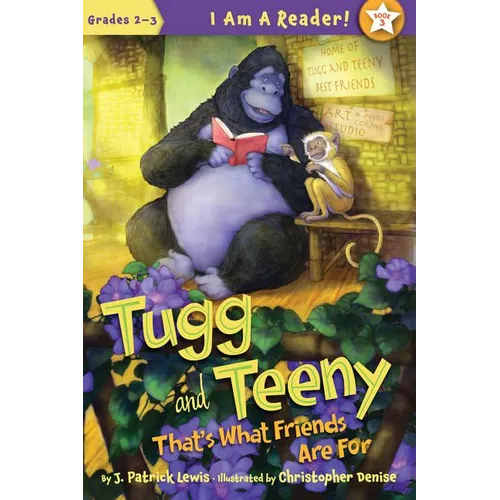 Tugg and Teeny: That's What Friends Are for - Hardcover