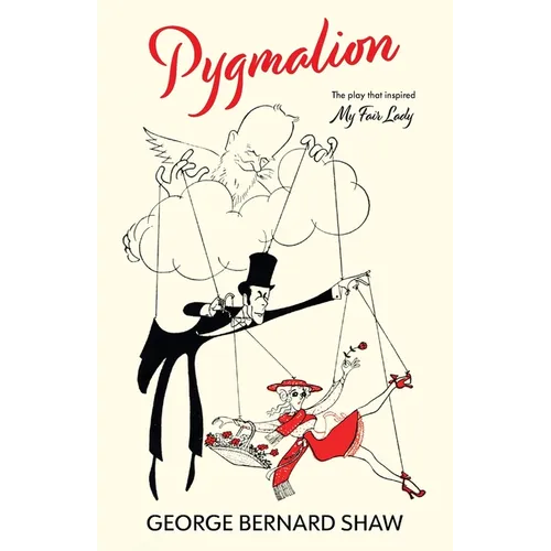 Pygmalion (Warbler Classics Annotated Edition) - Paperback