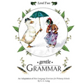 Gentle Grammar: Level 2 - Paperback