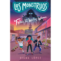 Los Monstruos: Felice and the Wailing Woman - Paperback