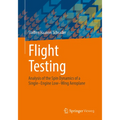 Flight Testing: Analysis of the Spin Dynamics of a Single-Engine Low-Wing Aeroplane - Paperback