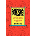 Chinese Brain Twisters: Fast, Fun Puzzles That Help Children Develop Quick Minds - Paperback