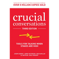 Crucial Conversations: Tools for Talking When Stakes Are High - Hardcover