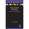 Smart Tourism Destination Governance: Technology and Design-Based Approach - Hardcover