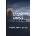 Standing in the Chaos: Poems - Paperback