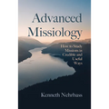 Advanced Missiology - Hardcover