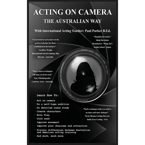 Acting On Camera The Australian Way - Hardcover