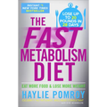 The Fast Metabolism Diet: Eat More Food and Lose More Weight - Hardcover