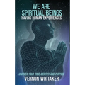 We Are Spiritual Beings Having Human Experiences - Paperback