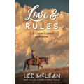 Love & Rules: Life Lessons Learned with Horses - Paperback