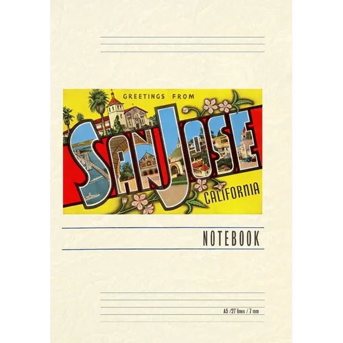 Vintage Lined Notebook Greetings from San Jose, California - Paperback