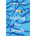 Holding Her Breath - Paperback