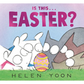 Is This . . . Easter?: (A Playful Story of Easter Holiday Traditions for Kids Ages 2-5) - Hardcover